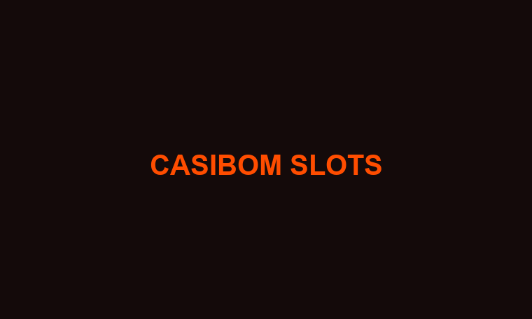 Casibom casino ve slot oyun kataloğu